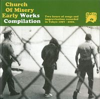 Church of Misery - Early Works
