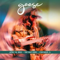 Goose - 2023​/​04​/​14 The Salt Shed, Chicago, IL