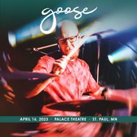 Goose - 2023​/​04​/​16 Palace Theatre, St. Paul, MN