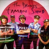 The Drones - Taman Shud