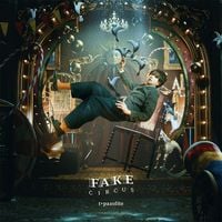 t+pazolite - FAKE CIRCUS