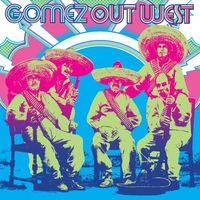 Gomez - Out West