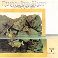 Rock Workshop - The Very Last Time