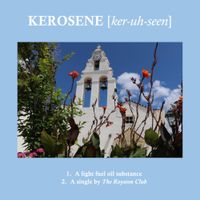 The Royston Club - Kerosene
