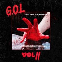 G.O.L. - G.O.L. II: This Time It's Personal...