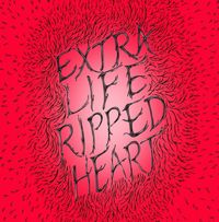 Extra Life - Ripped Heart