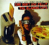 The Flaming Lips - She Don't Use Jelly