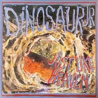 Dinosaur Jr. - Just Like Heaven