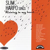 Slim Harpo - Sings "Raining In My Heart..."