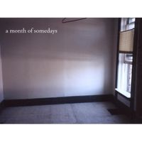 A Month Of Somedays - A Month of Somedays