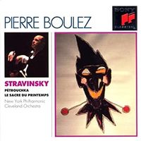New York Philharmonic - Stravinsky: P&eacute;trouchka; Le Sacre du printemps