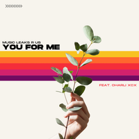 MLRU - You For Me