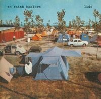 Th' Faith Healers - Lido