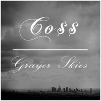 Cashus King - Grayer Skies