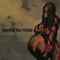 Horn Of The Rhino - Weight of Coronation