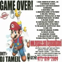 DJ Tameil - Game Over!