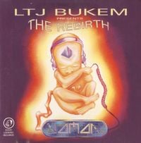 LTJ Bukem - LTJ Bukem Presents the Rebirth