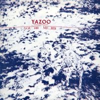Yazoo - You and Me Both