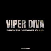 Viper Diva - Broken Dreams Club