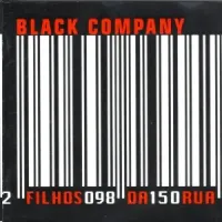 Black Company - Filhos da Rua
