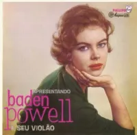 Baden Powell - Apresentando Baden Powell e seu viol&atilde;o
