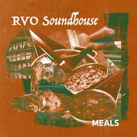 RVO Soundhouse - Meals