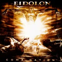 Eidolon - Coma Nation