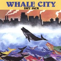 Dry Jack - Whale City