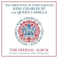 Various Artists - The Coronation of Their Majesties King Charles III and Queen Camilla - The Official Album