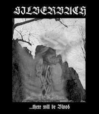 Silberbach - ...there will be Blood