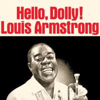 Louis Armstrong - Hello, Dolly!