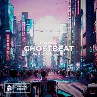 Ghostbeat - We Are All Equal