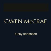 Gwen McCrae - Funky Sensation