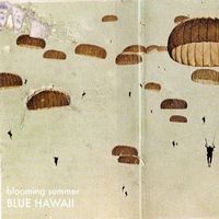 Blue Hawaii - Blooming Summer