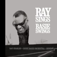 Ray Charles, Count Basie - Ray Sings, Basie Swings