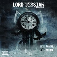 Lord Jessiah - Time Waits For No One