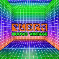 Fuera - NUOVO VINTAGE