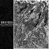 Graysea - Weight In The Water