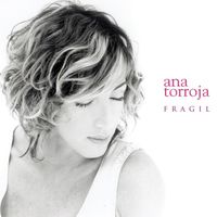 Ana Torroja - Fr&aacute;gil