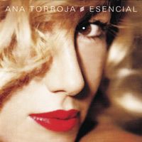 Ana Torroja - Esencial
