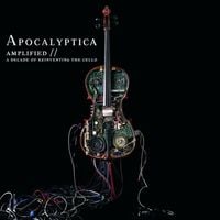 Apocalyptica - Amplified: A Decade of Reinventing the Cello