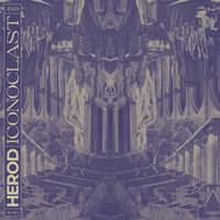 HEROD - Iconoclast