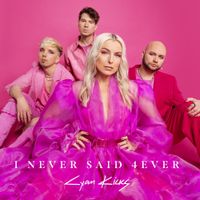 Cyan Kicks - I Never Said 4Ever