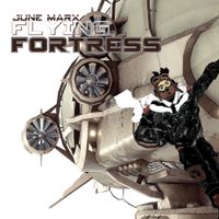 June Marx - Flying Fortress