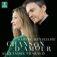Sabine Devieilhe / Alexandre Tharaud - Chanson d'Amour