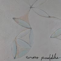 Everyone Asked About You - Across Puddles