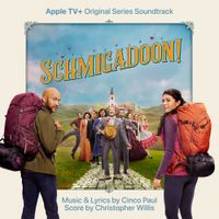 The Cast Of Schmigadoon! - Schmigadoon! (Apple TV+ Original Series Soundtrack)