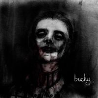 Bucky. - Bucky.