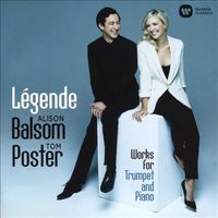 Alison Balsom & Tom Poster - Légende: Works for Trumpet and Piano