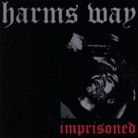 Harm's Way - Imprisoned